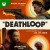 DEATHLOOP