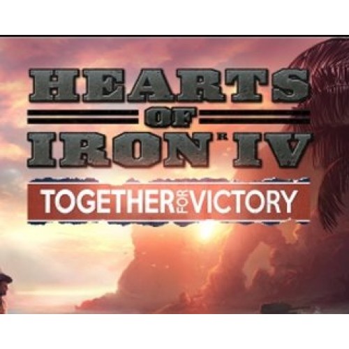 Hearts of Iron IV: Together for Victory ( DLC )