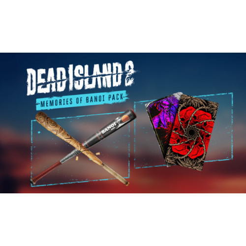 Dead Island 2 - Memories of Banoi Pack (DLC)