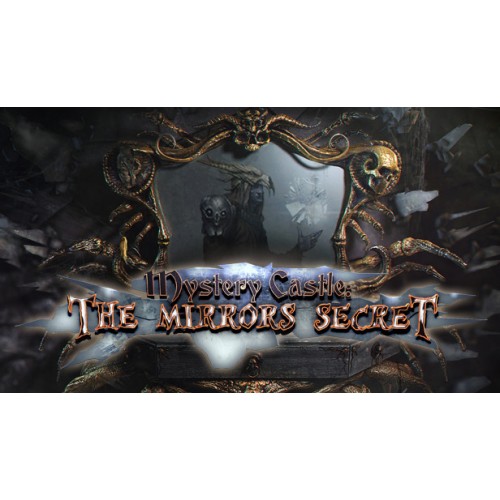 Mystery Castle: The Mirror’s Secret