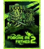 Forgive Me Father 2