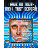 I Have No Mouth, and I Must Scream