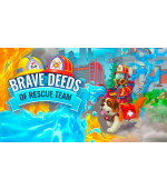 Brave Deeds of Rescue Team