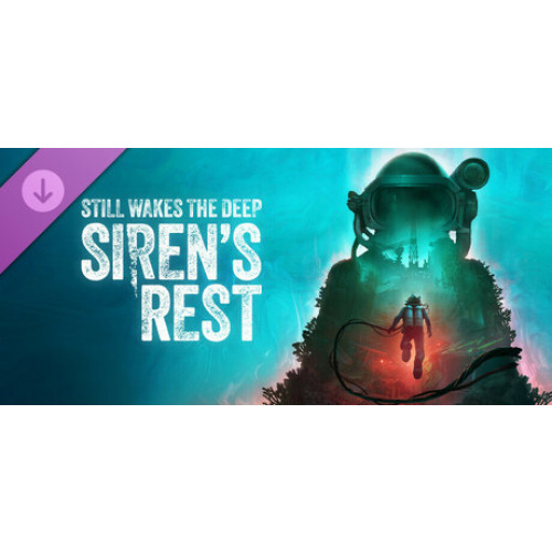 Still Wakes the Deep: Siren’s Rest