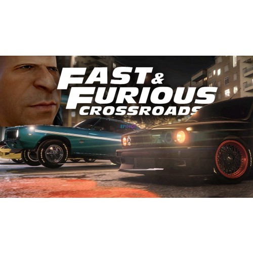 Fast & Furious: Crossroads