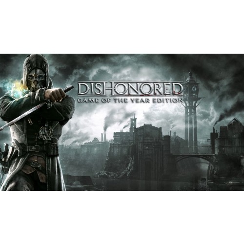 Dishonored GOTY