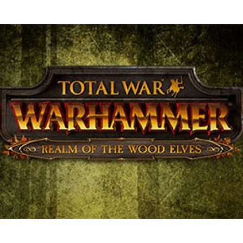 Total War WARHAMMER Realm of The Wood Elves