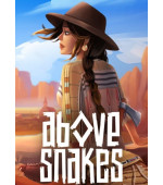 Above Snakes