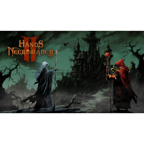 Hands of Necromancy II
