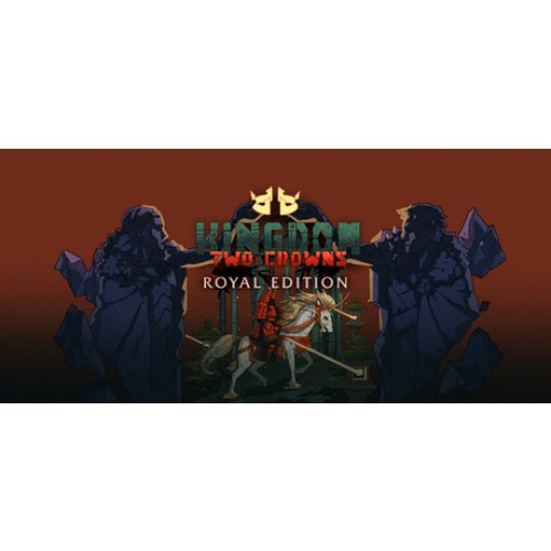 Kingdom Two Crowns Royal Edition