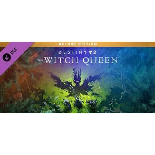 Destiny 2: The Witch Queen Deluxe Edition