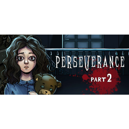 Perseverance: Part 2