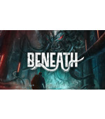 Beneath