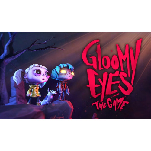 Gloomy Eyes