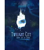 Twilight City: Love as a Cure