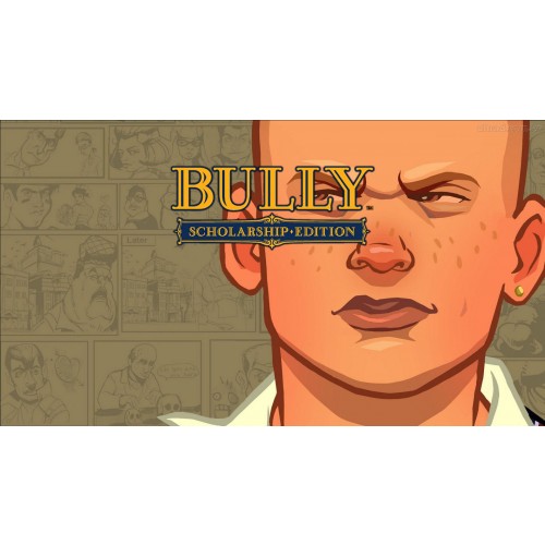 Bully Scholarship Edition