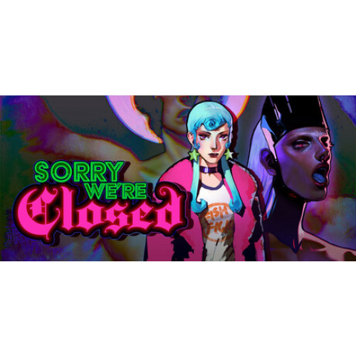 Sorry We're Closed