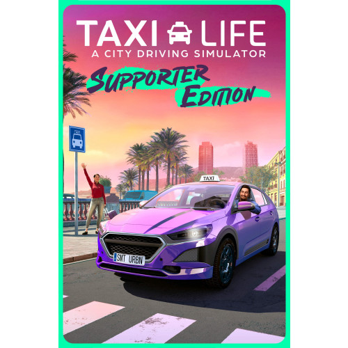 Taxi Life: A City Driving Simulator - Supporter Edition