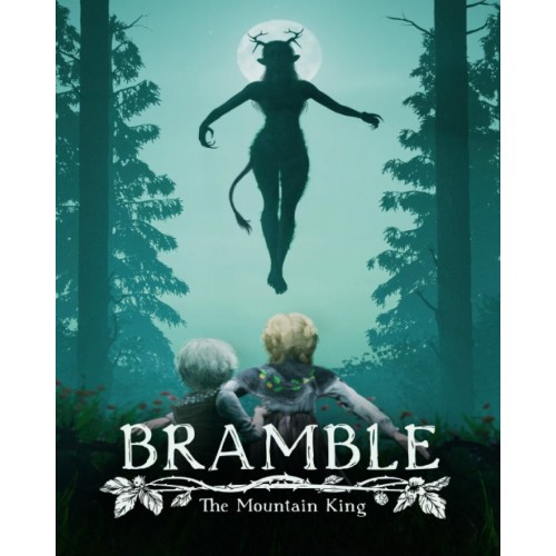 Bramble: The Mountain King