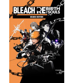 BLEACH Rebirth of Souls Deluxe Edition