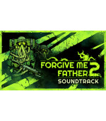 Forgive Me Father 2 Soundtrack