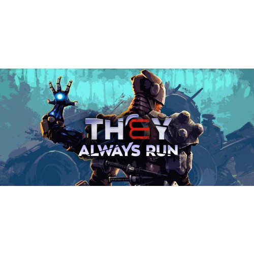 They Always Run