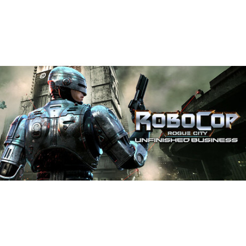 RoboCop: Rogue City - Unfinished Business