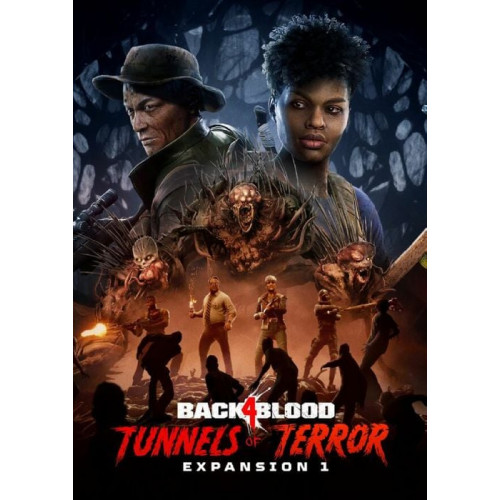 Back 4 Blood Expansion 1: Tunnels of Terror