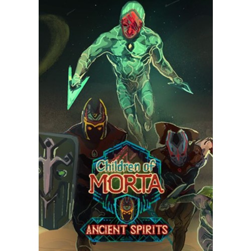 Children of Morta Ancient Spirits
