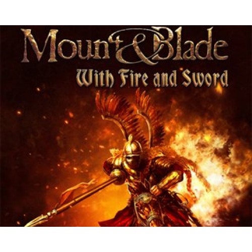 Mount and Blade With Fire and Sword