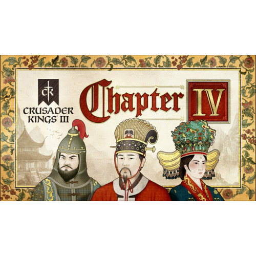 Crusader Kings III: Chapter IV