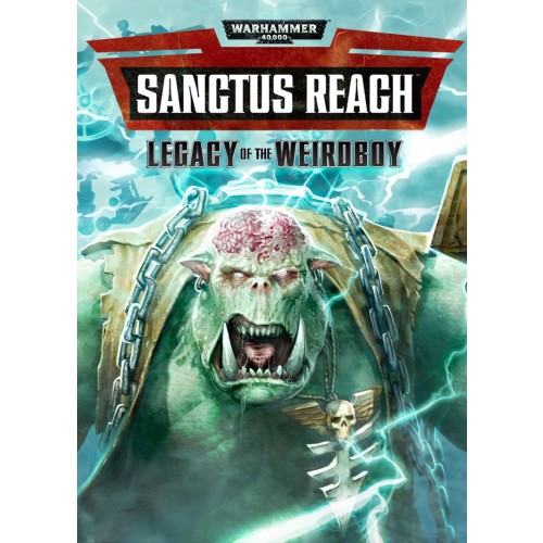 Warhammer 40.000: Sanctus Reach - Legacy of the Weirdboy DLC