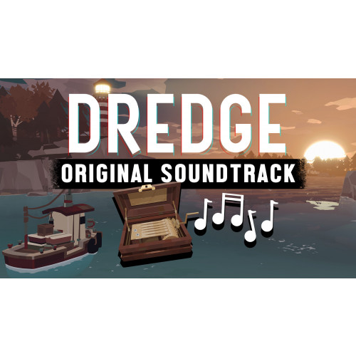 DREDGE - Original Soundtrack