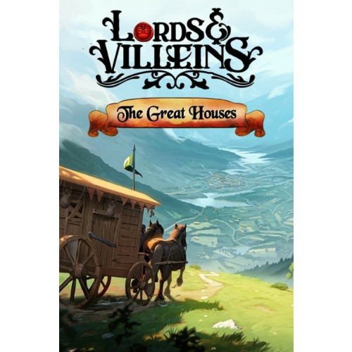 Lords and Villeins: The Great Houses